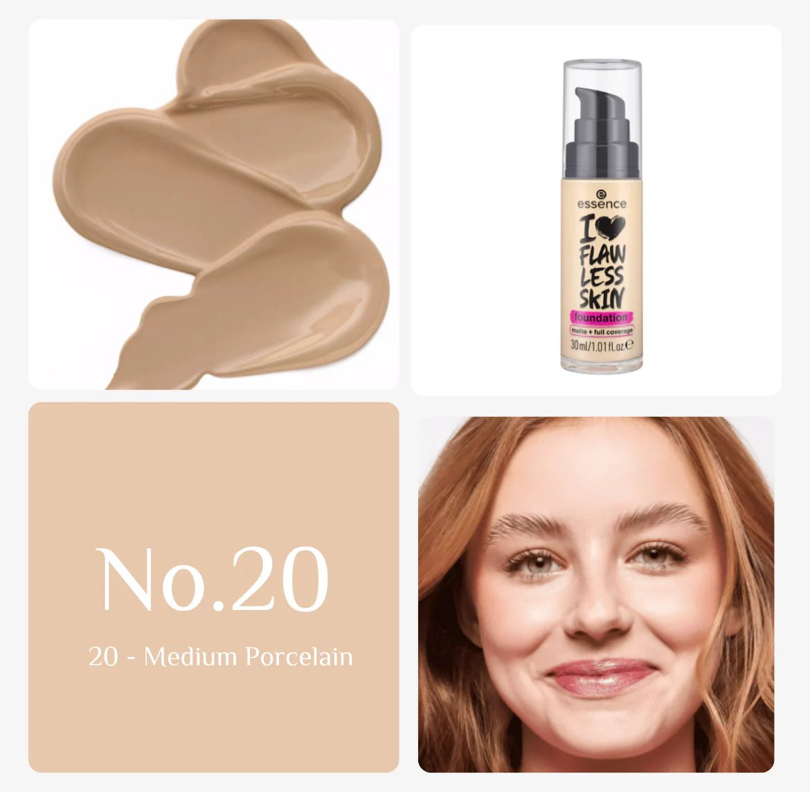 Essence I Love Flawless Skin Foundation - 30ml | ايسنس كريم أساس - 30 مل 20 Medium Porcelain - EROS STORE